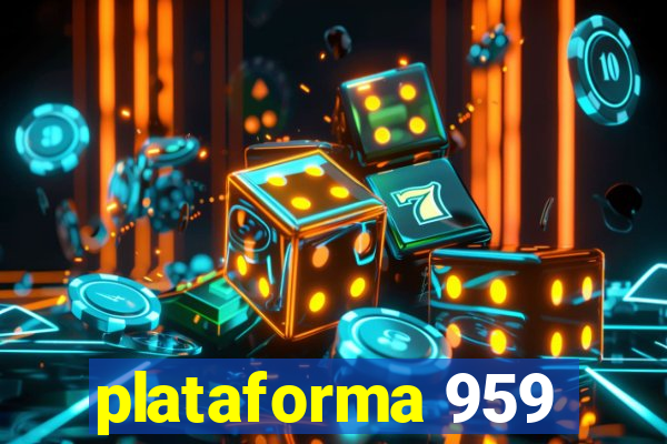 plataforma 959